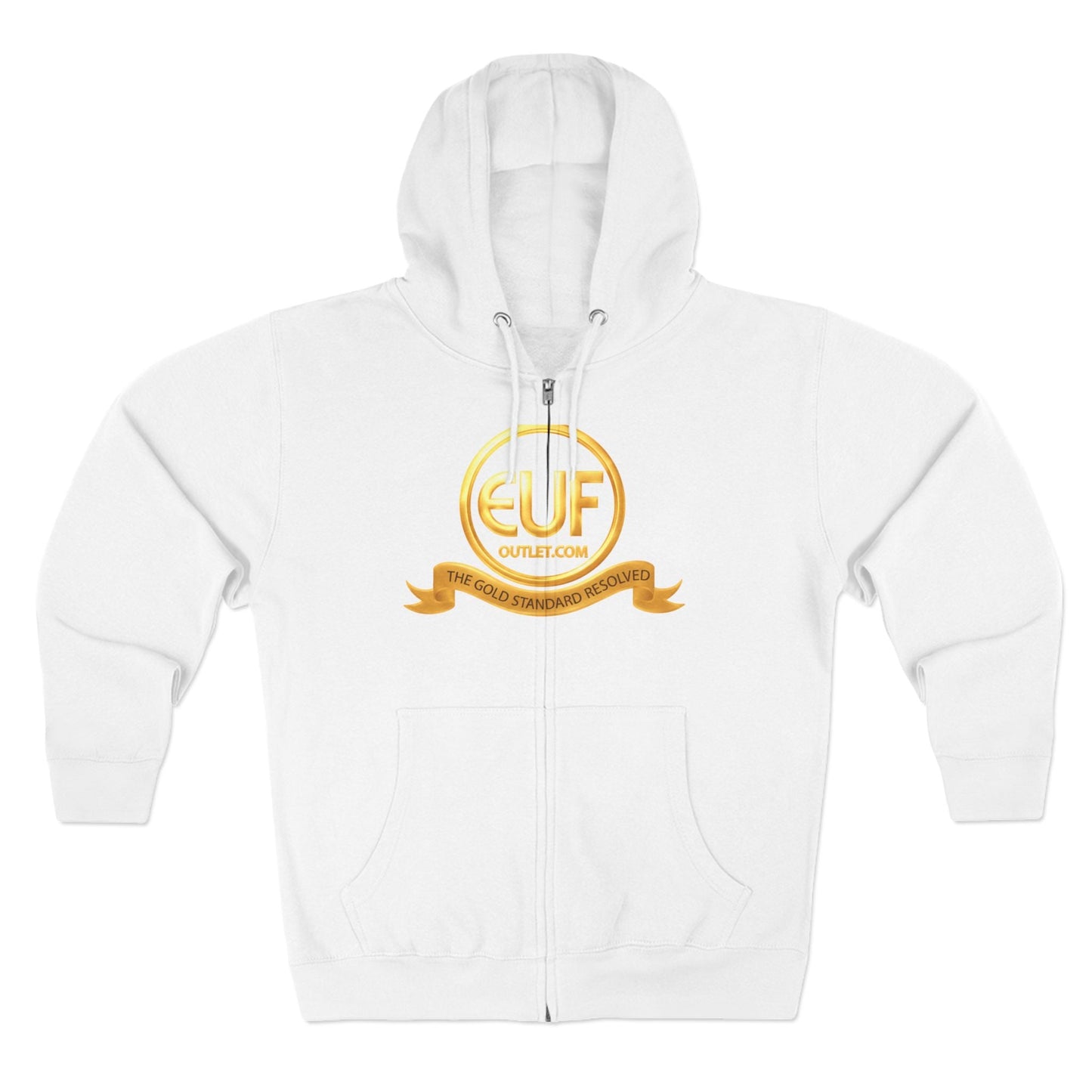 ā¢E U F Outlet⢠.. : ā¢The Gold Standard Resolved⢠: Premium Zip Hoodie