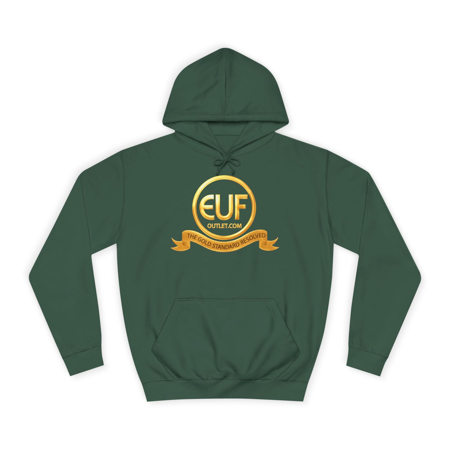 ™E U F Outlet™ .. : ™The Gold Standard Resolved™ : Premium Pullover Hoodie