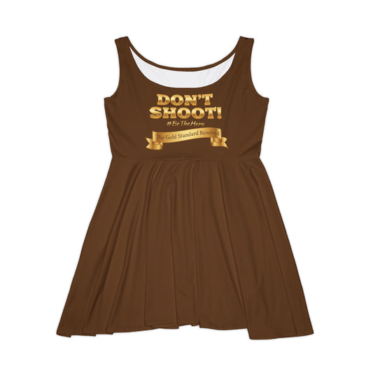 ™ E U F Outlet™ .. : ™The Gold Standard Resolved™ : DON'T SHOOT PREMIUM SKATER DRESS