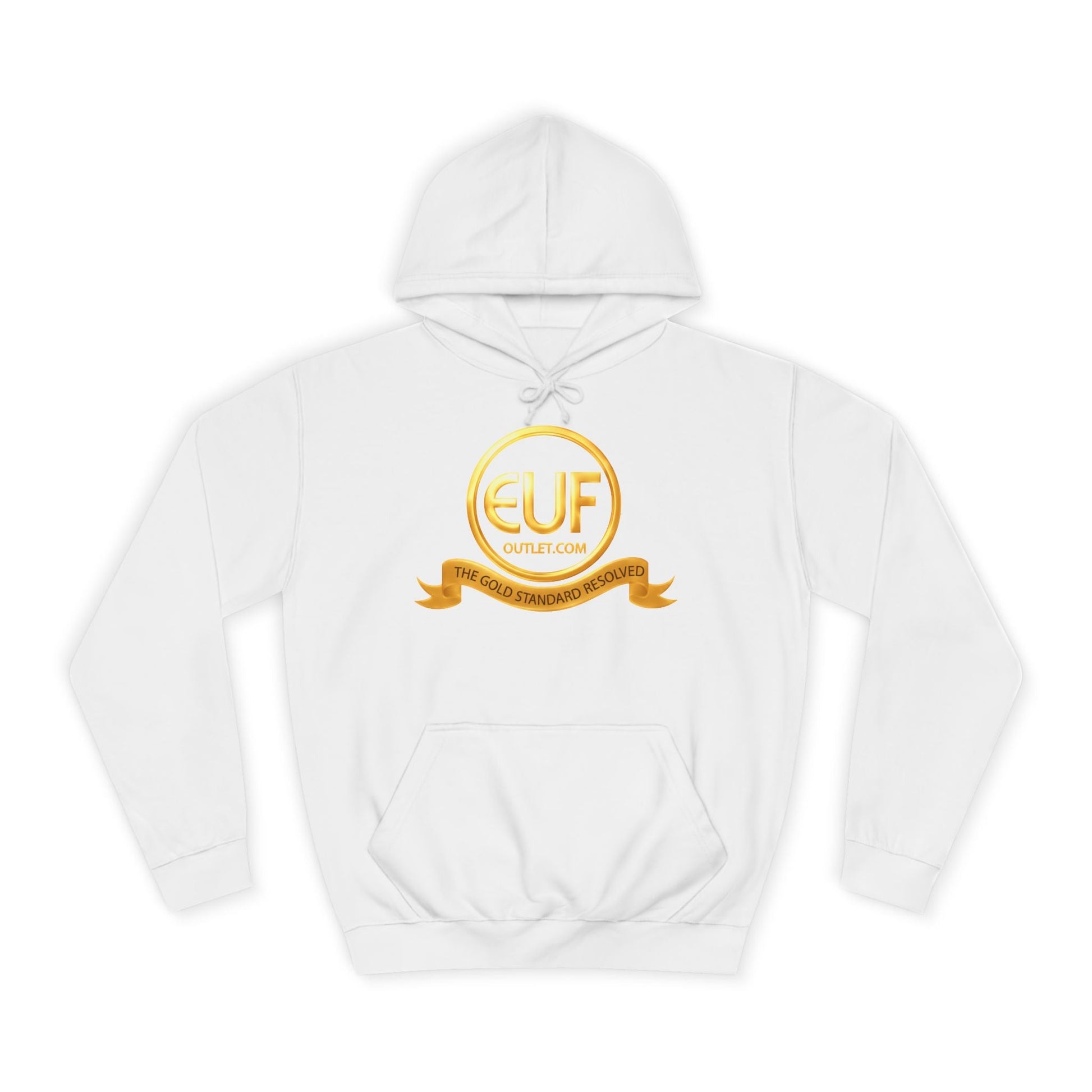 ™E U F Outlet™ .. : ™The Gold Standard Resolved™ : Premium Pullover Hoodie