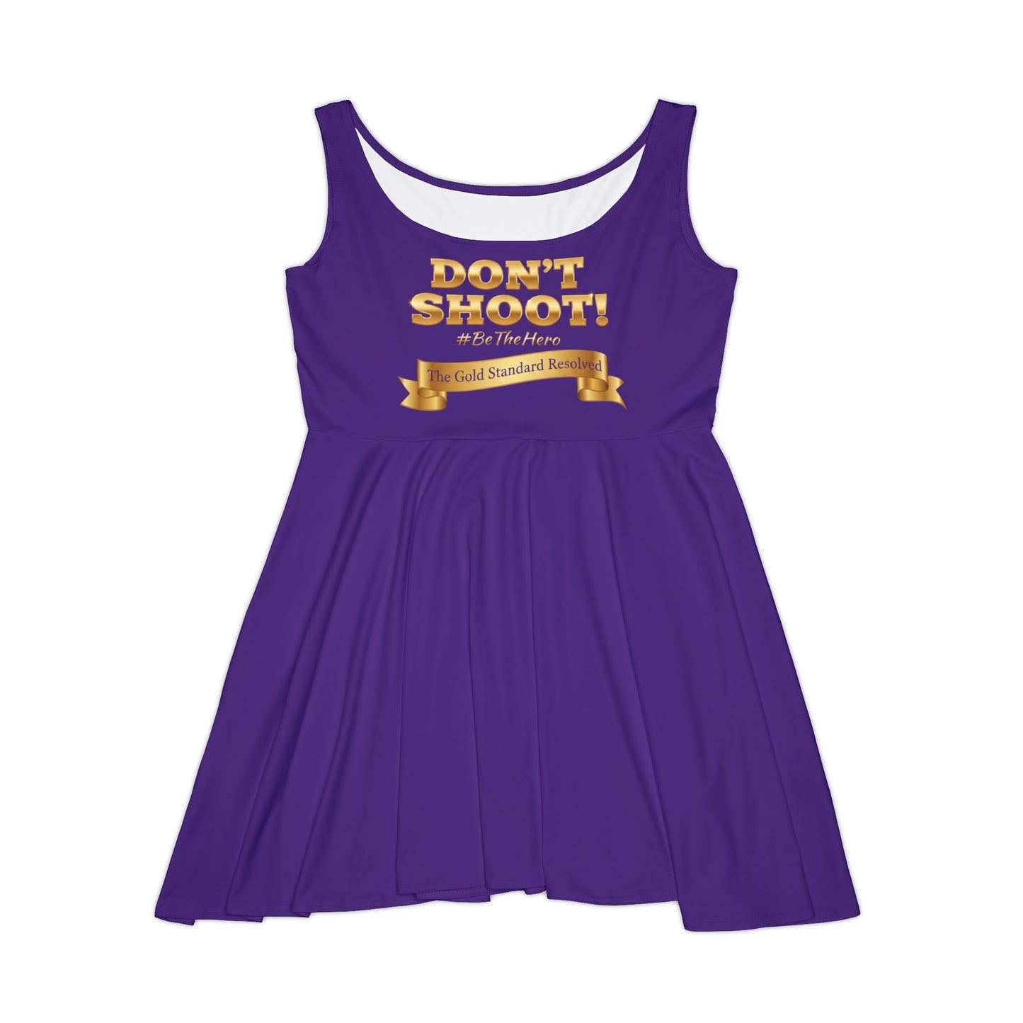 ™ E U F Outlet™ .. : ™The Gold Standard Resolved™ : DON'T SHOOT PREMIUM SKATER DRESS
