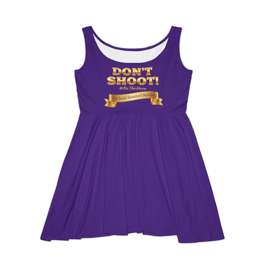 ™ E U F Outlet™ .. : ™The Gold Standard Resolved™ : DON'T SHOOT PREMIUM SKATER DRESS