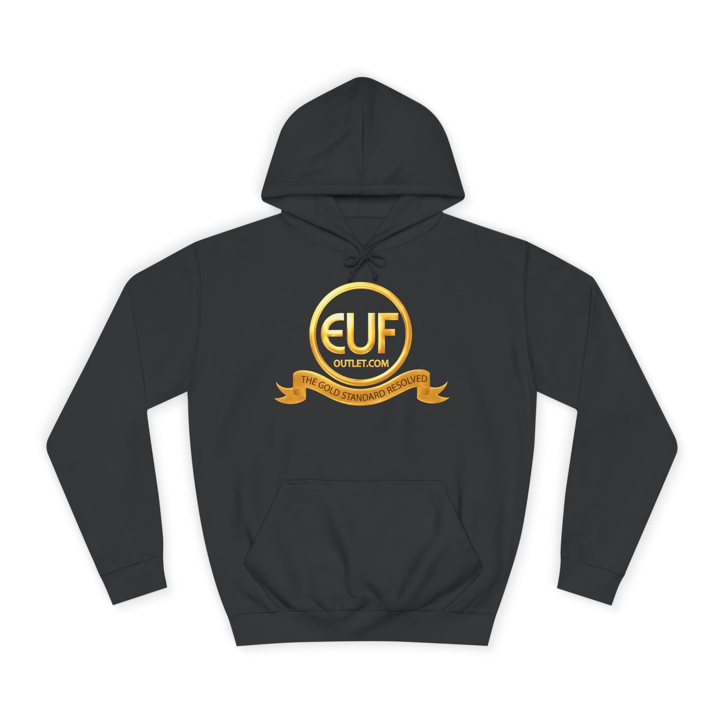 ™E U F Outlet™ .. : ™The Gold Standard Resolved™ : Premium Pullover Hoodie