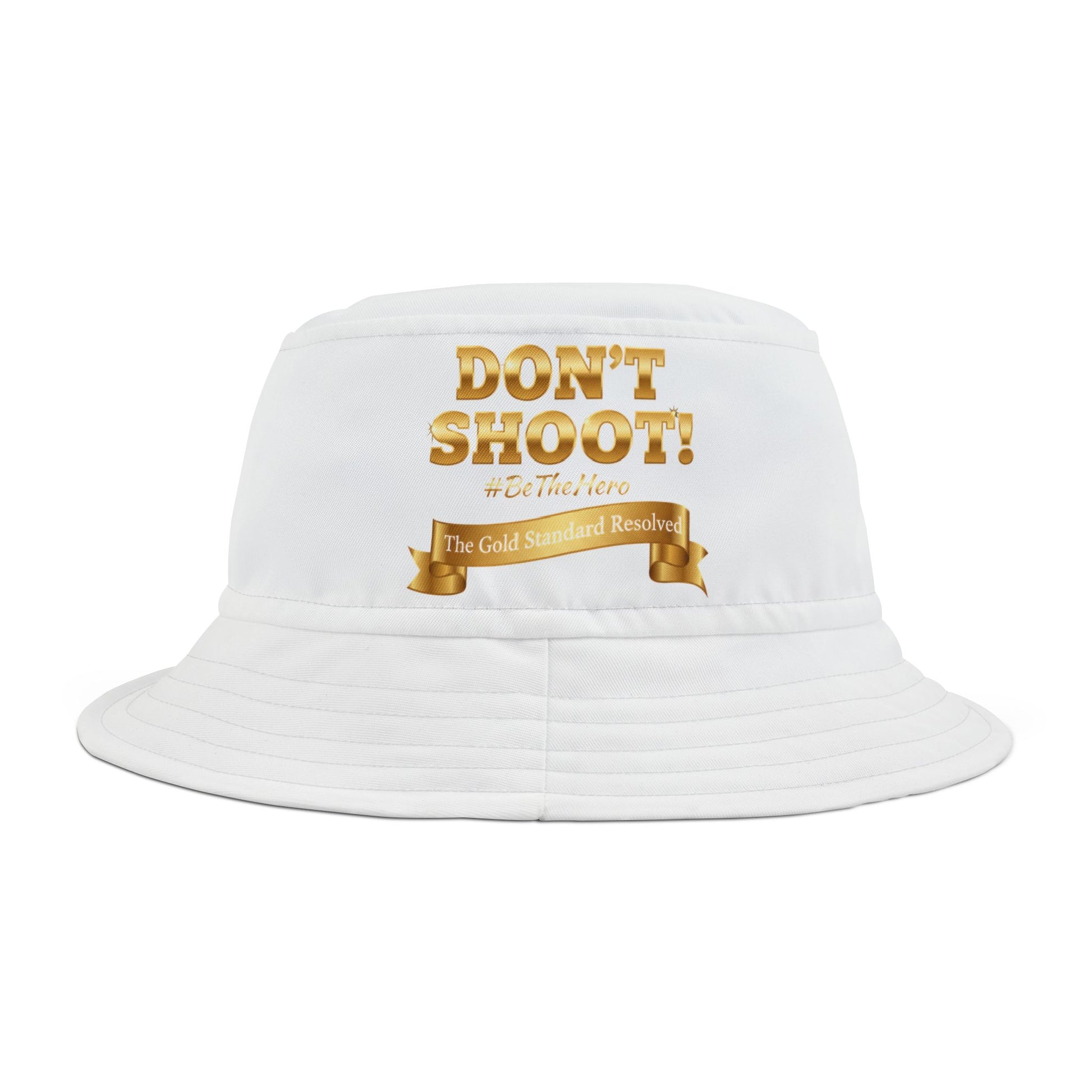 ™E U F Outlet™ .. : ™The Gold Standard Resolved™ : DON'T SHOOT PREMIUM BUCKET HAT