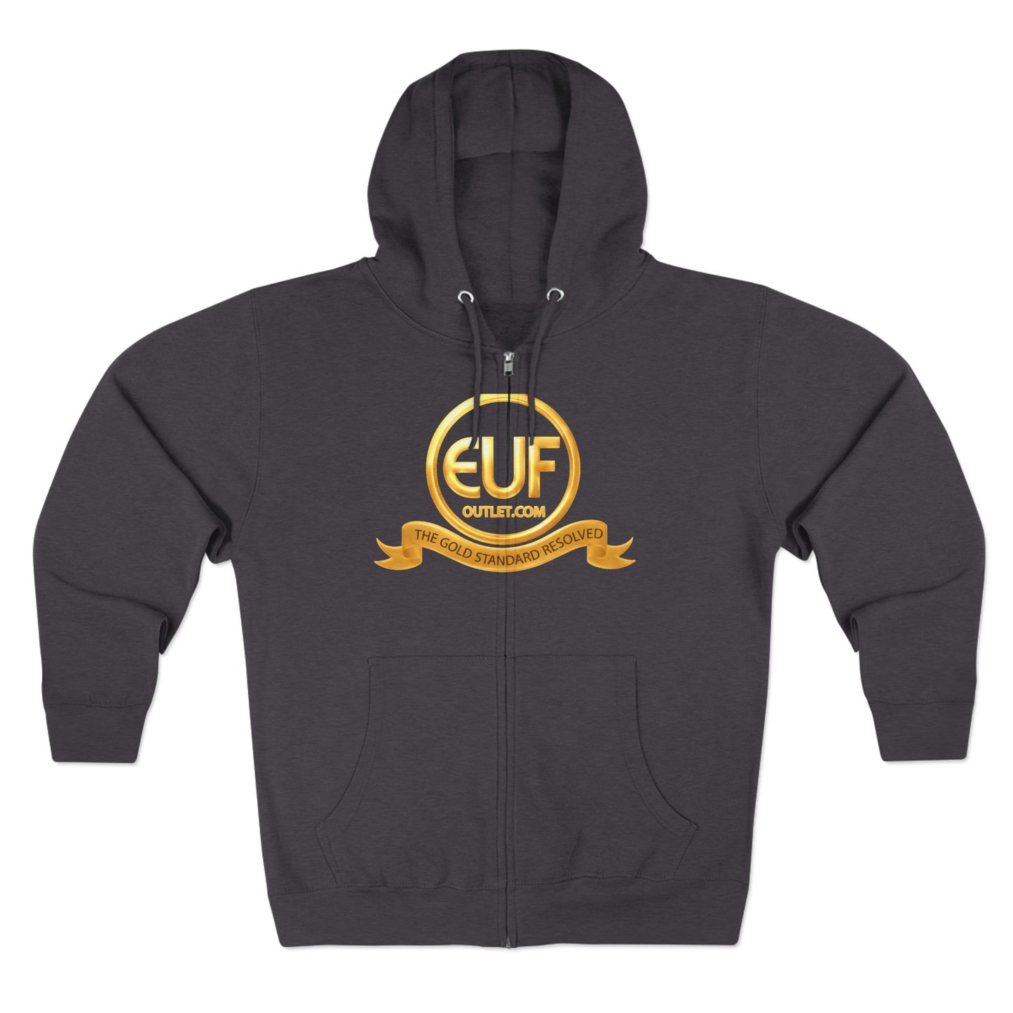 ™E U F Outlet™ .. : ™The Gold Standard Resolved™ : Premium Zip Hoodie