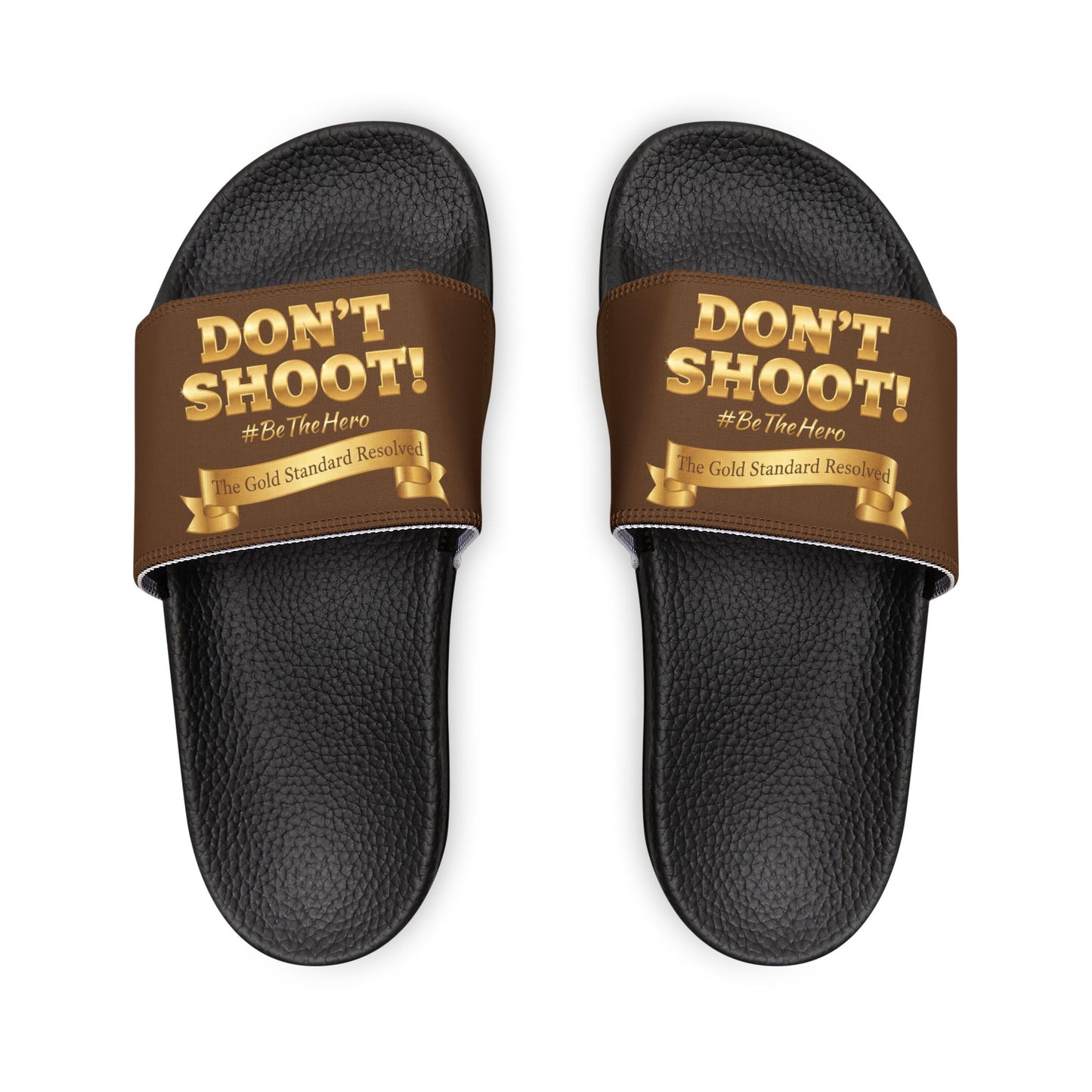 ™ E U F Outlet™ .. : ™The Gold Standard Resolved™ : DON'T SHOOT Premium Sandals