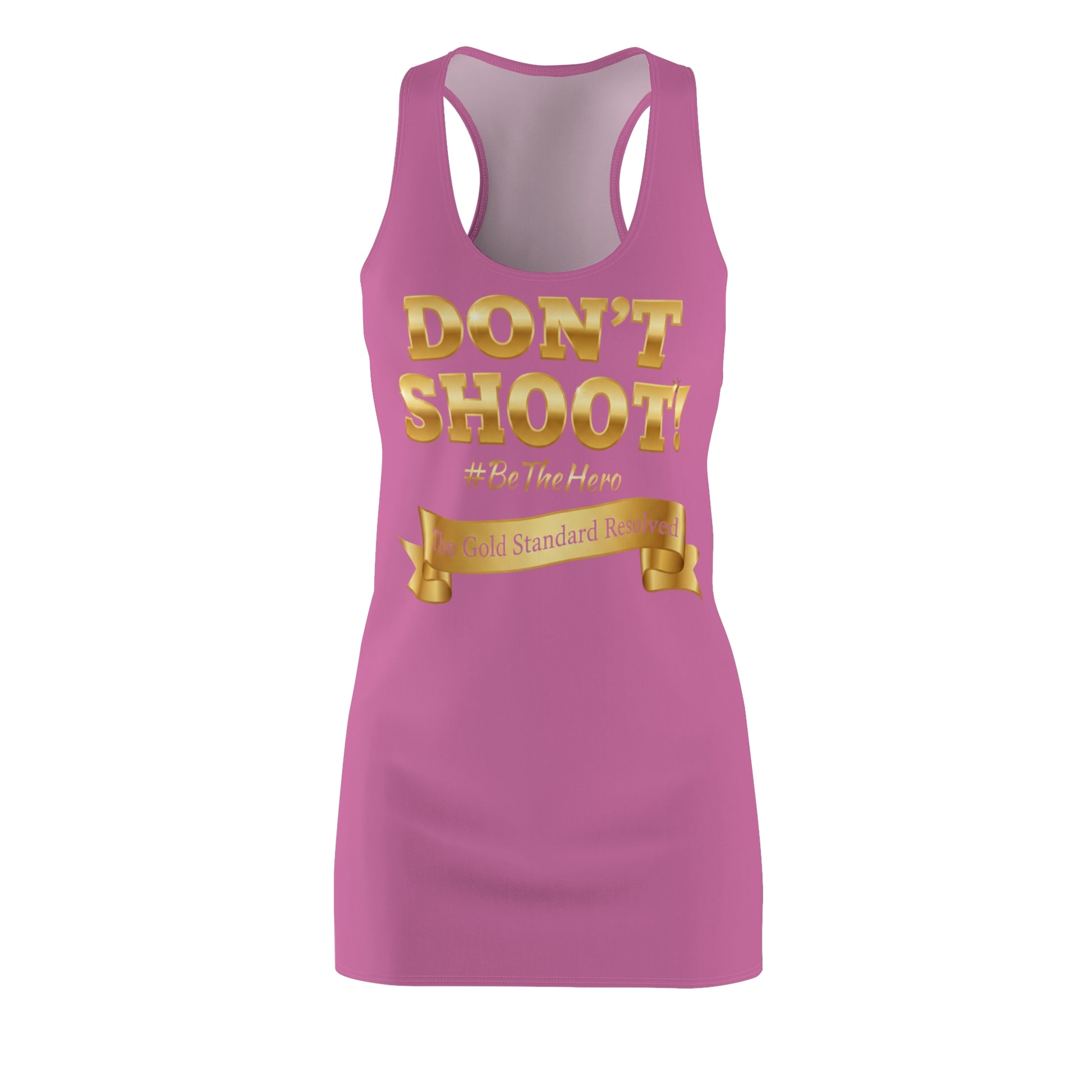  DON'T SHOOT Racerback Dress 