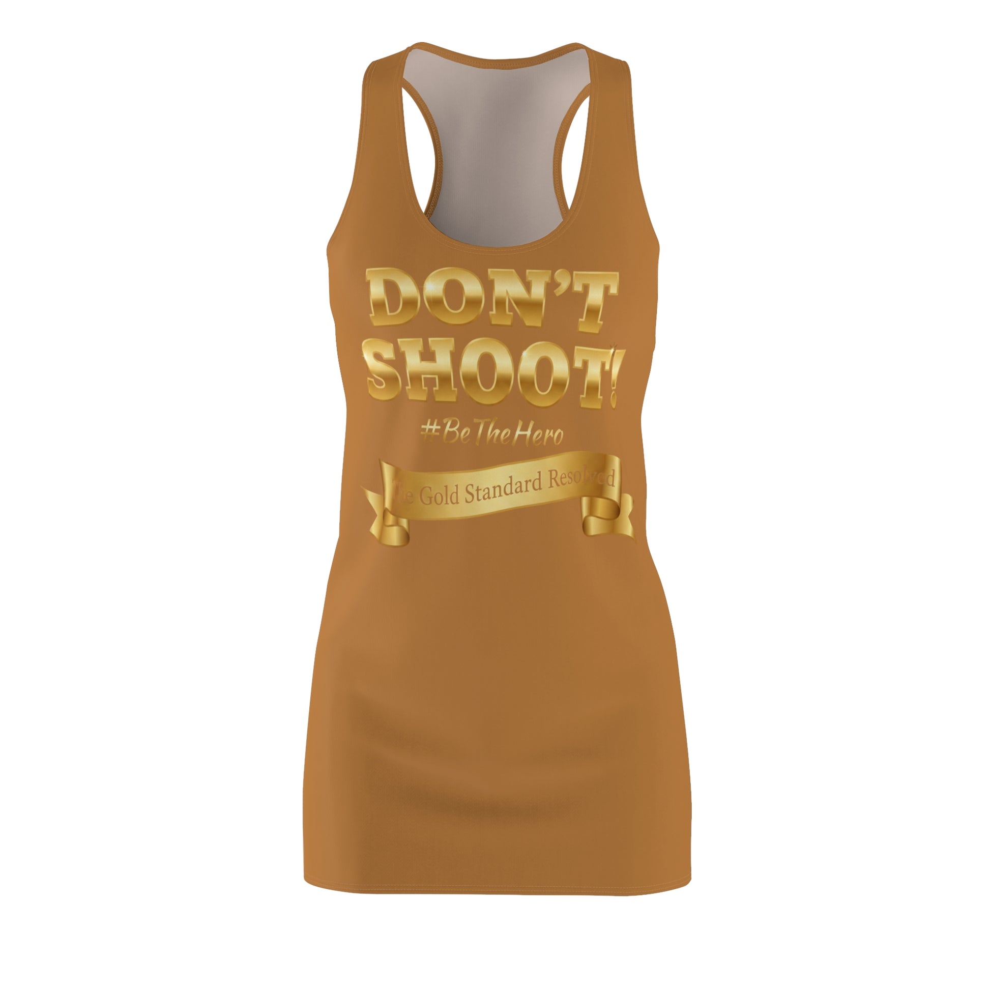  DON'T SHOOT Racerback Dress 