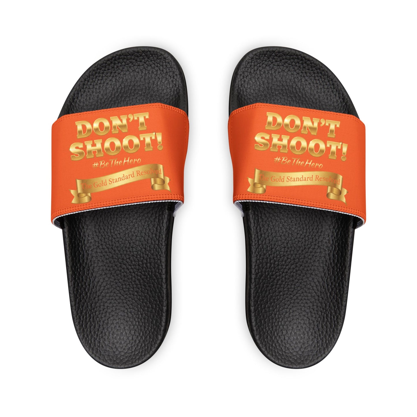 ™ E U F Outlet™ .. : ™The Gold Standard Resolved™ : DON'T SHOOT Premium Sandals