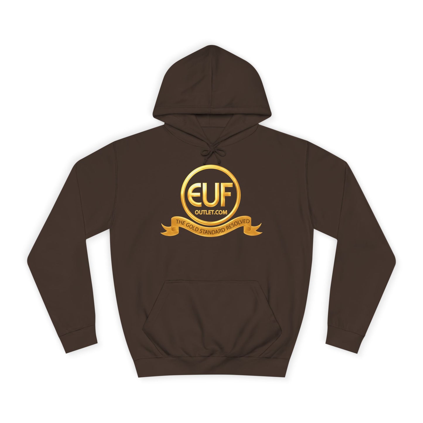 ™E U F Outlet™ .. : ™The Gold Standard Resolved™ : Premium Pullover Hoodie