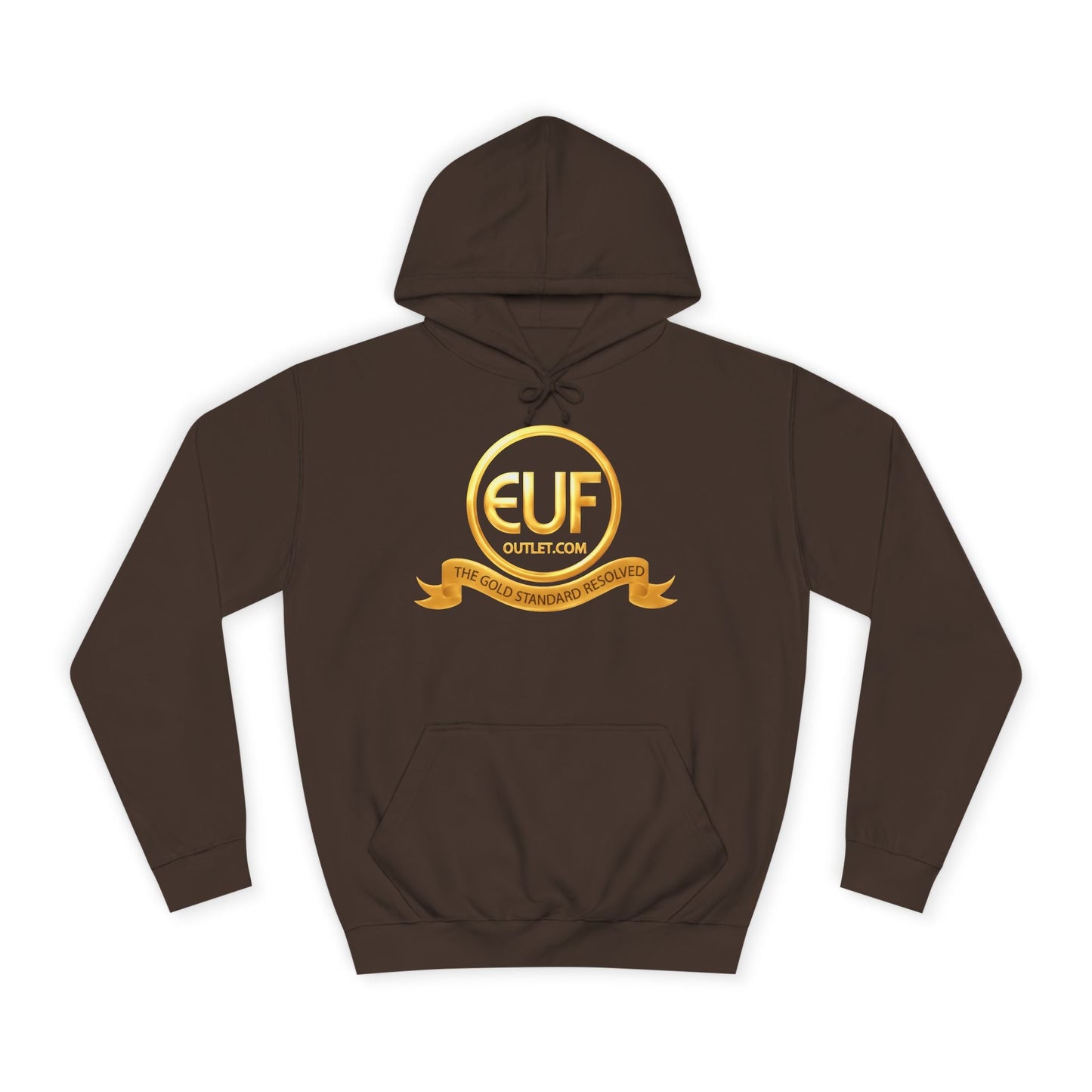 ™E U F Outlet™ .. : ™The Gold Standard Resolved™ : Premium Pullover Hoodie