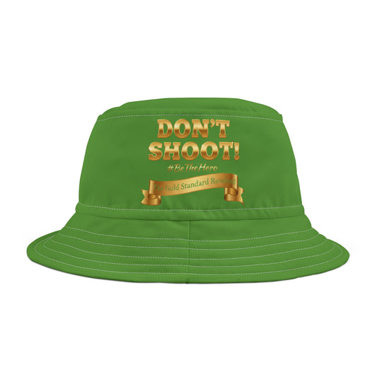 ™E U F Outlet™ .. : ™The Gold Standard Resolved™ : DON'T SHOOT PREMIUM BUCKET HAT