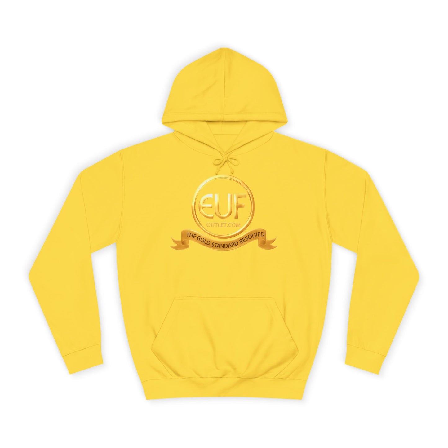 ™E U F Outlet™ .. : ™The Gold Standard Resolved™ : Premium Pullover Hoodie