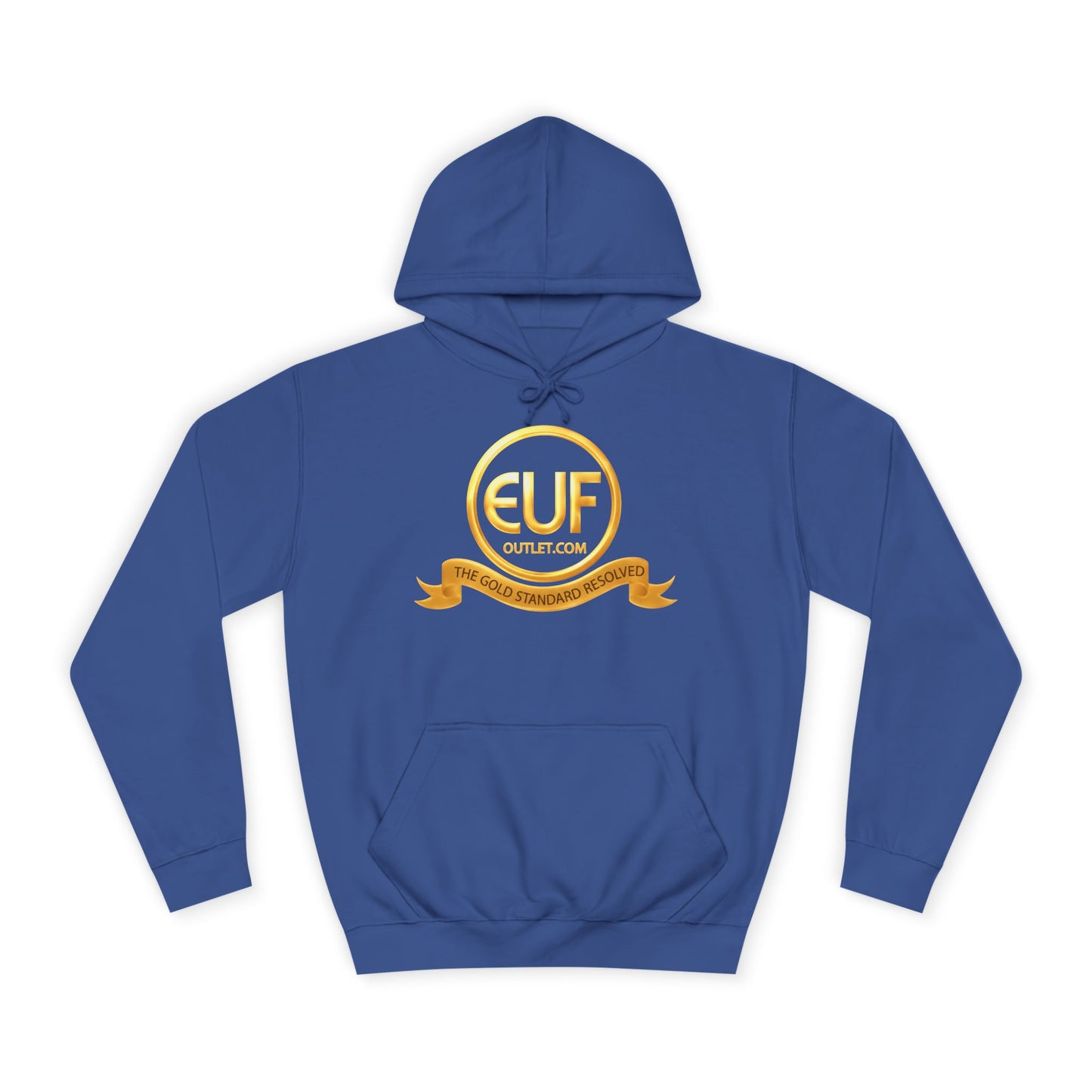 ™E U F Outlet™ .. : ™The Gold Standard Resolved™ : Premium Pullover Hoodie