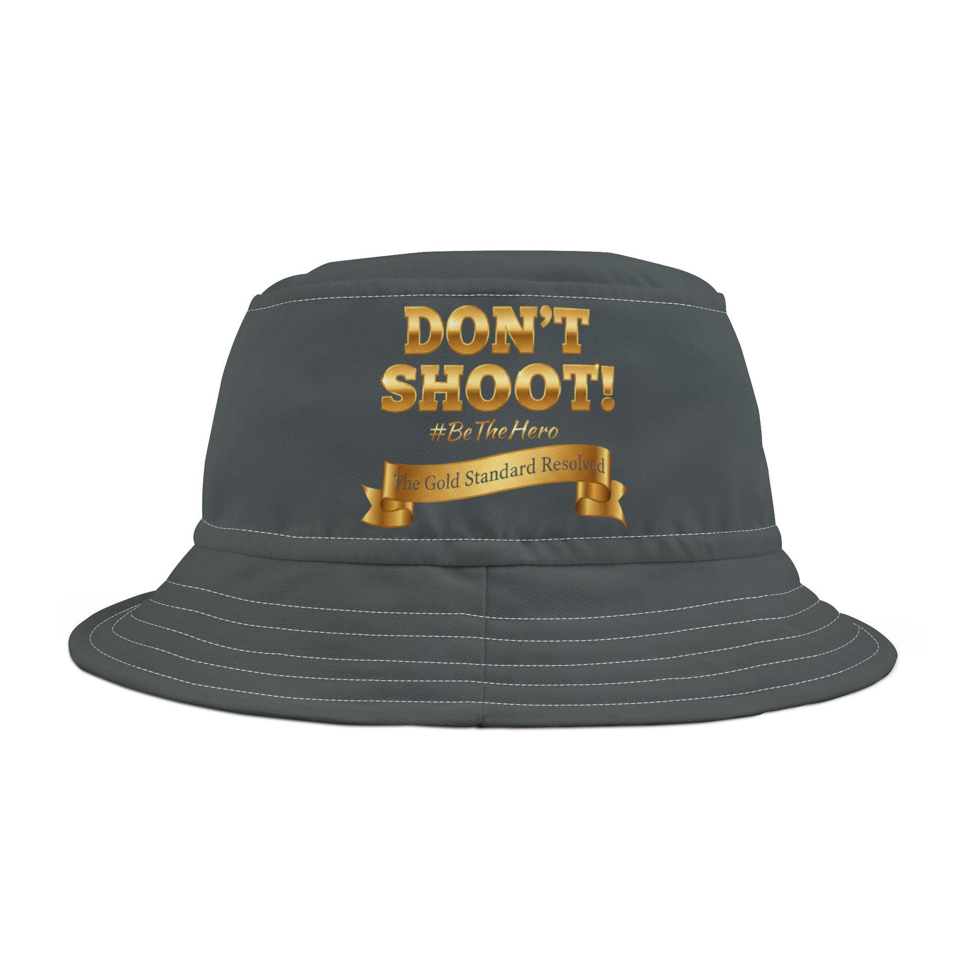 ™E U F Outlet™ .. : ™The Gold Standard Resolved™ : DON'T SHOOT PREMIUM BUCKET HAT