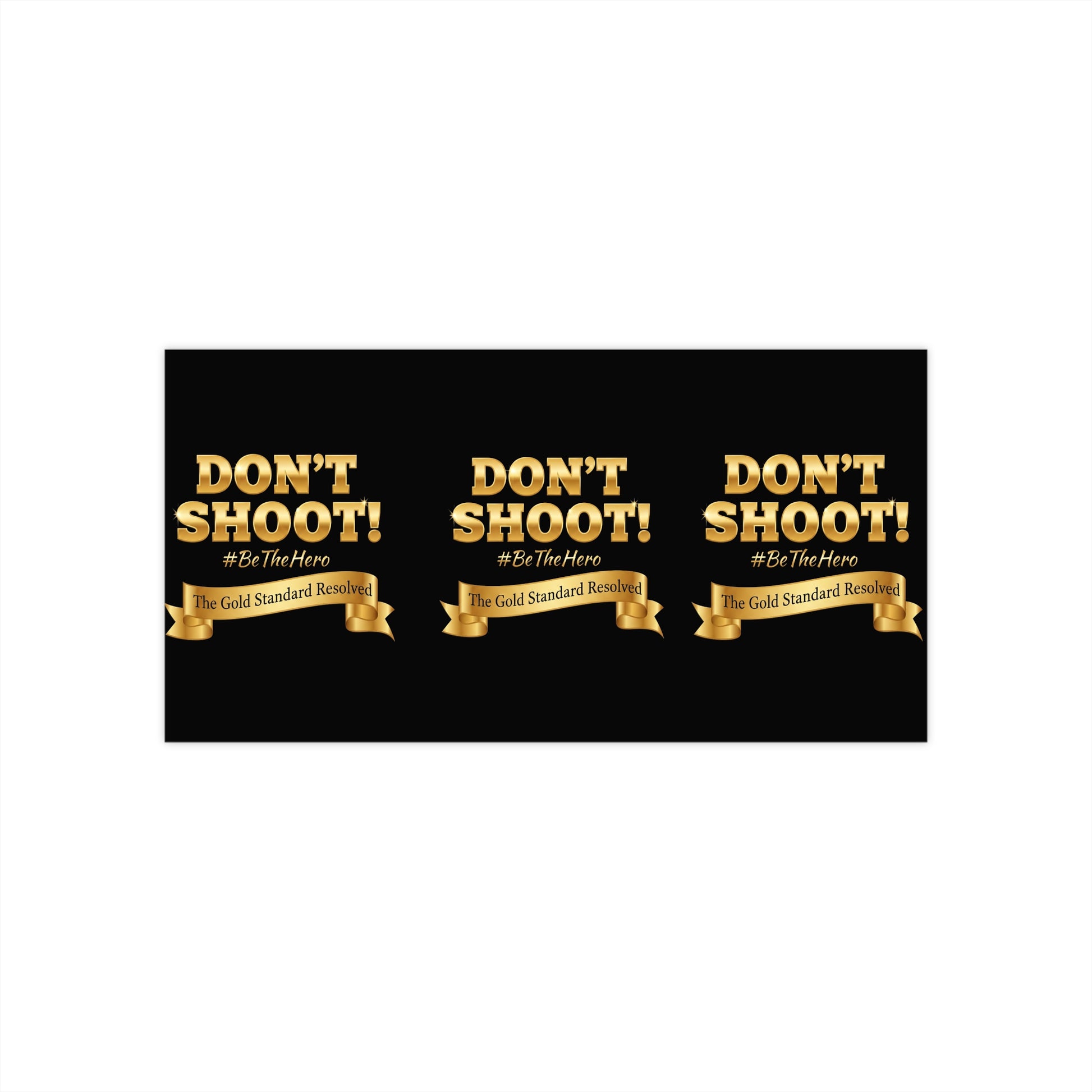 Don't Shoot Window Stickers