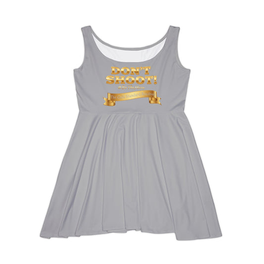 ™ E U F Outlet™ .. : ™The Gold Standard Resolved™ : DON'T SHOOT PREMIUM SKATER DRESS