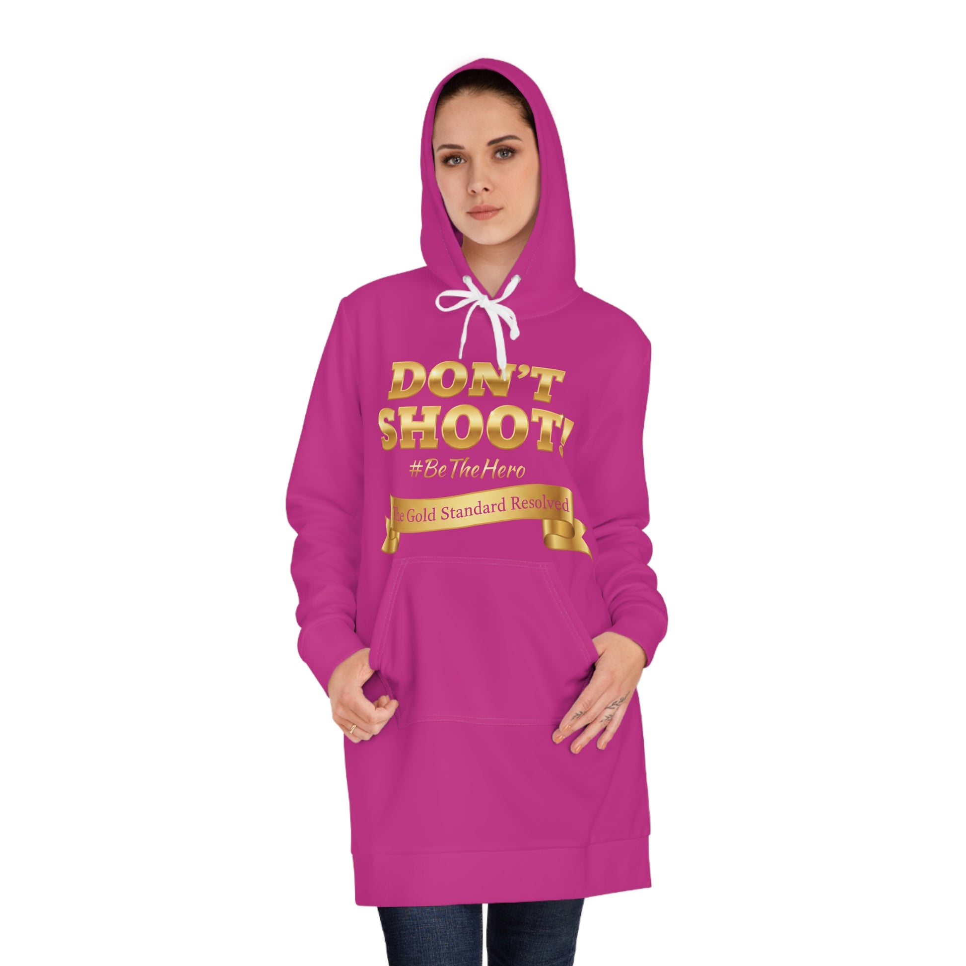 ™ E U F Outlet™ .. : ™The Gold Standard Resolved™ : DON'T SHOOT PREMIUM HOODIE DRESS