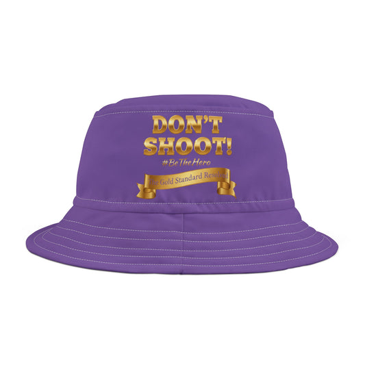 ™E U F Outlet™ .. : ™The Gold Standard Resolved™ : DON'T SHOOT PREMIUM BUCKET HAT