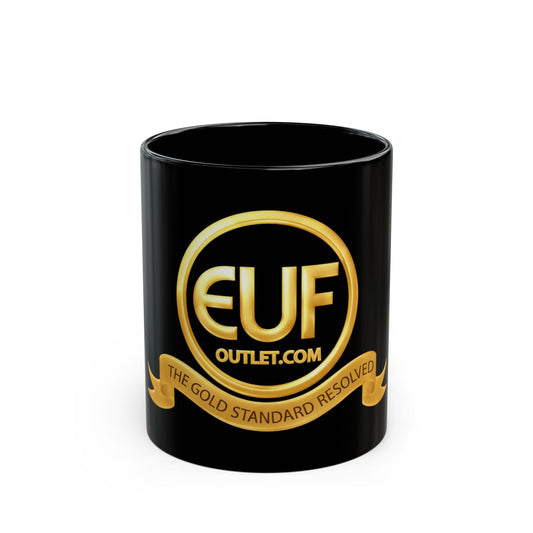 ™E U F Outlet™ .. : ™The Gold Standard Resolved™ : Premium Glossy Black Ceramic Mug