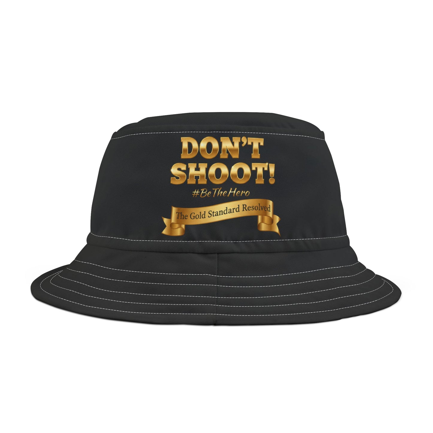 ™E U F Outlet™ .. : ™The Gold Standard Resolved™ : DON'T SHOOT PREMIUM BUCKET HAT