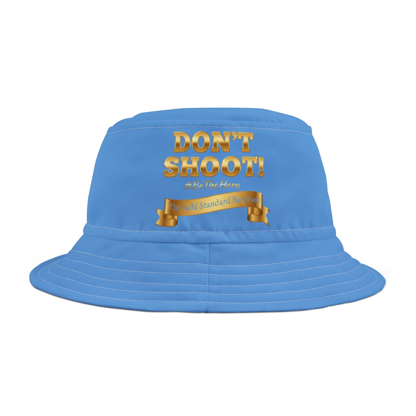 ™E U F Outlet™ .. : ™The Gold Standard Resolved™ : DON'T SHOOT PREMIUM BUCKET HAT