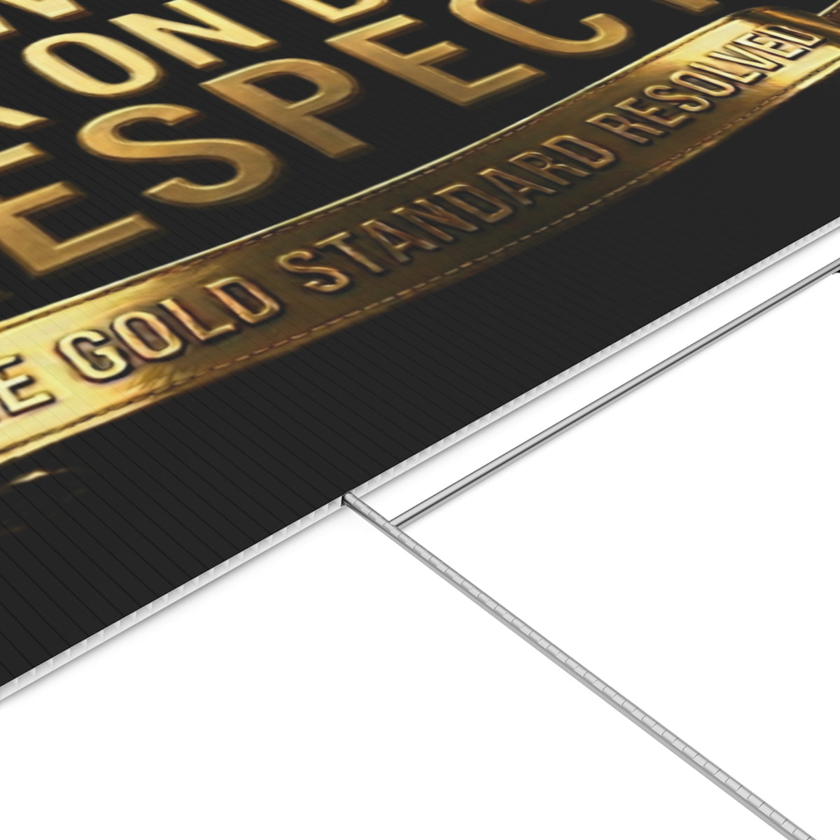 Black On Black Respect Lawn Sign