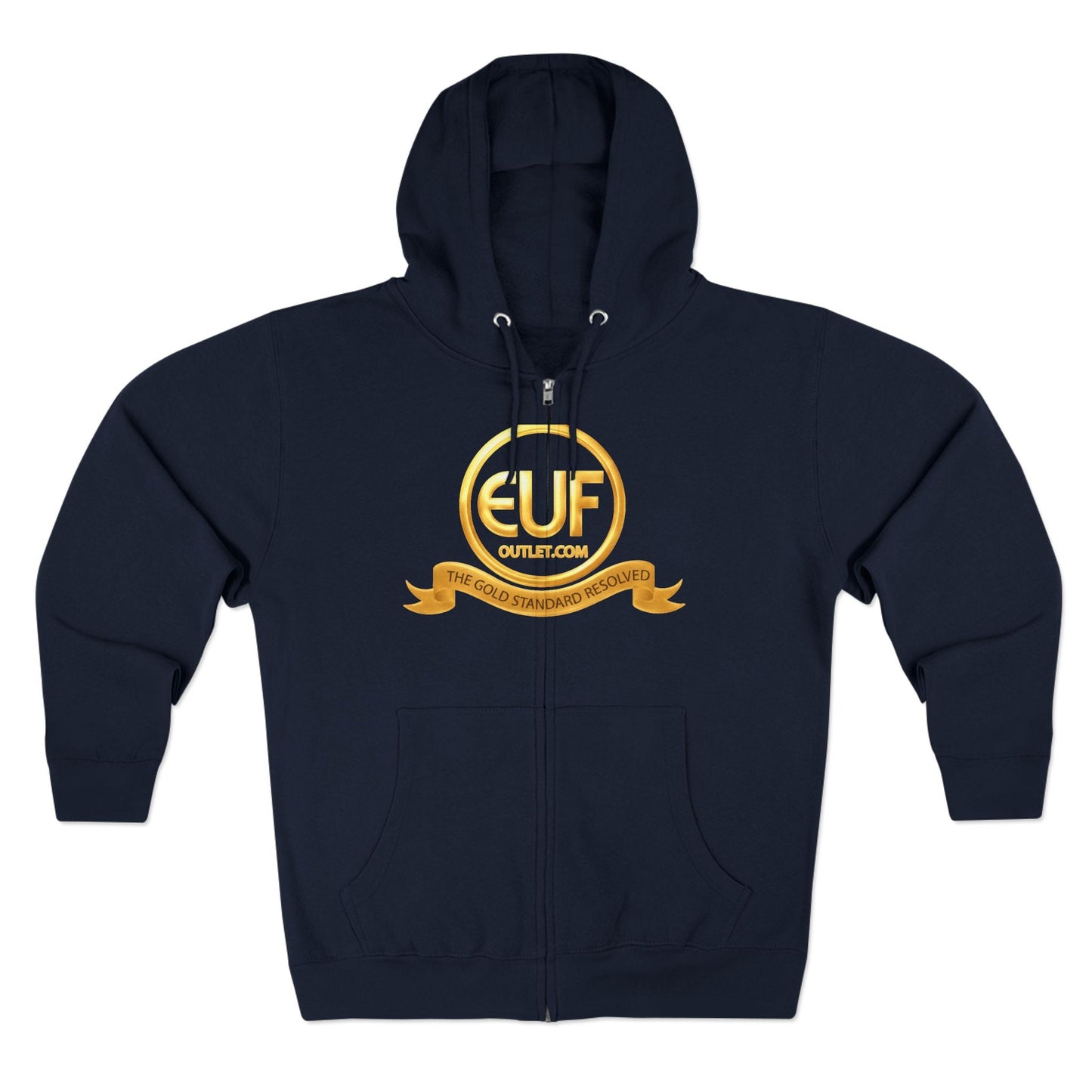 ™E U F Outlet™ .. : ™The Gold Standard Resolved™ : Premium Zip Hoodie