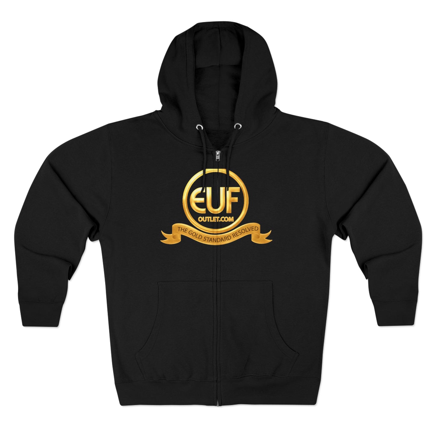 ™E U F Outlet™ .. : ™The Gold Standard Resolved™ : Premium Zip Hoodie