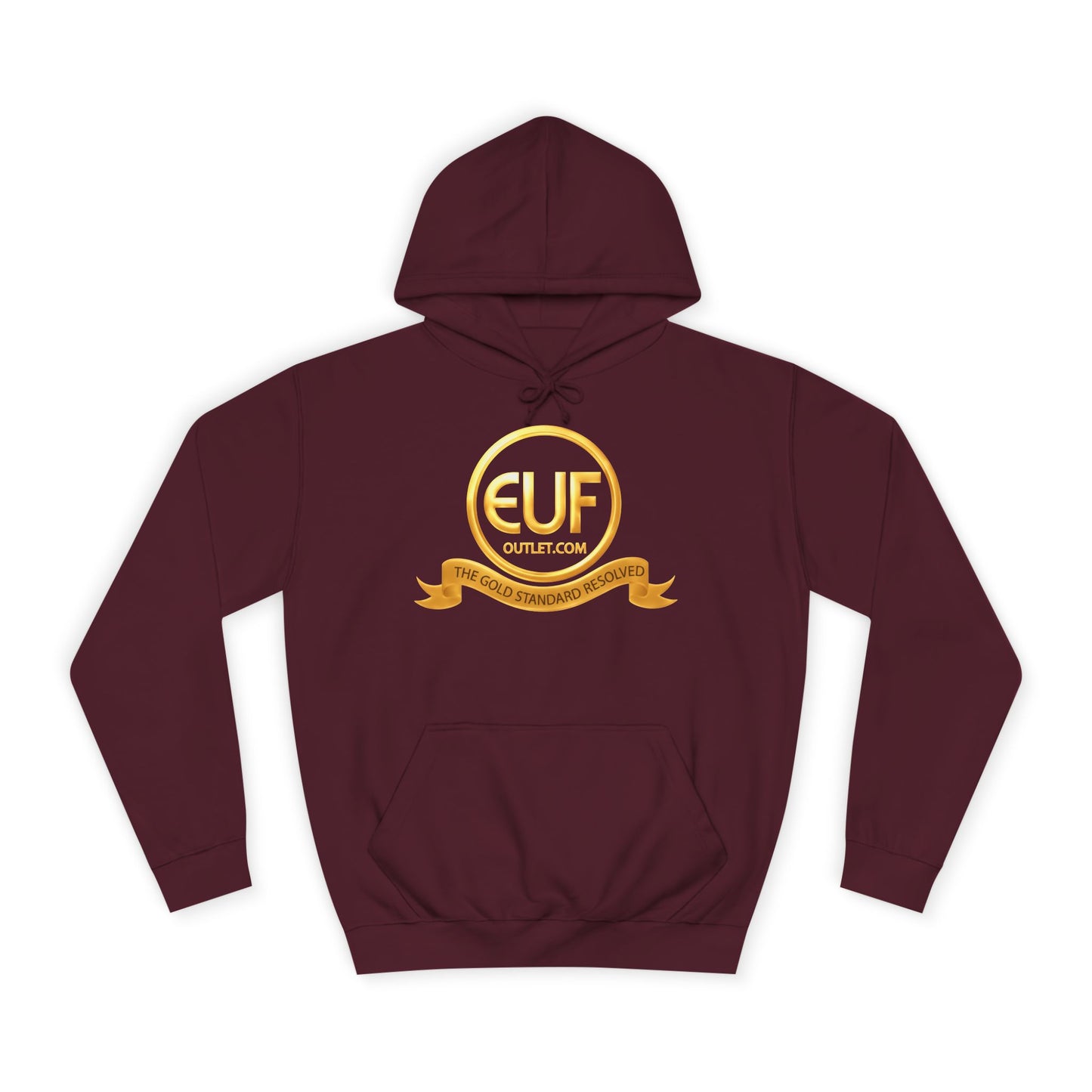 ™E U F Outlet™ .. : ™The Gold Standard Resolved™ : Premium Pullover Hoodie
