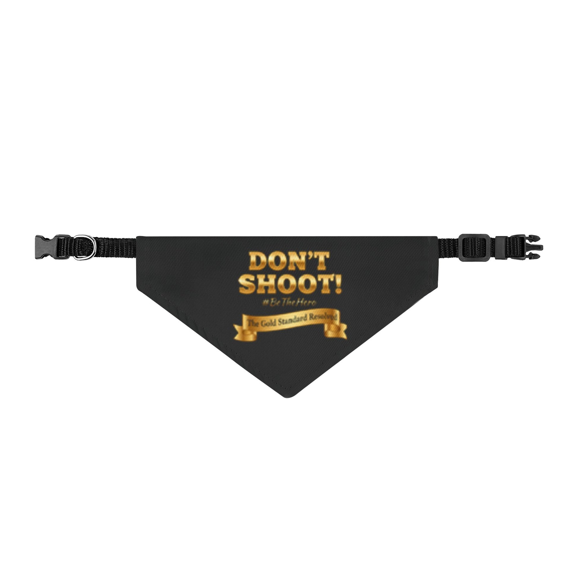 A black adjustable pet bandana with gold printed text reading 'DON'T SHOOT! #ByTheHeir' and a smaller banner below, shown on a plain white background.