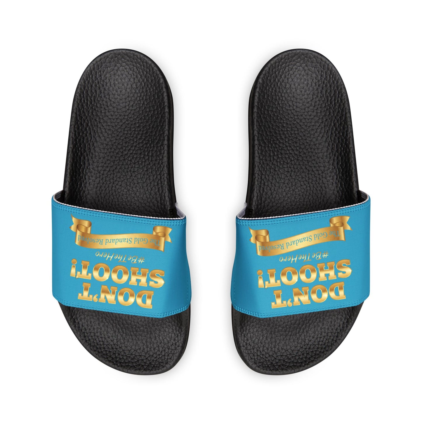 ™ E U F Outlet™ .. : ™The Gold Standard Resolved™ : DON'T SHOOT Premium Sandals