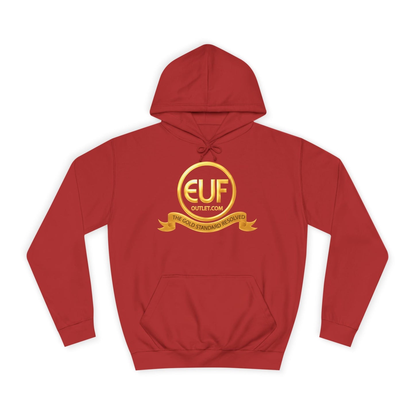 ™E U F Outlet™ .. : ™The Gold Standard Resolved™ : Premium Pullover Hoodie