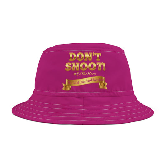 ™E U F Outlet™ .. : ™The Gold Standard Resolved™ : DON'T SHOOT PREMIUM BUCKET HAT