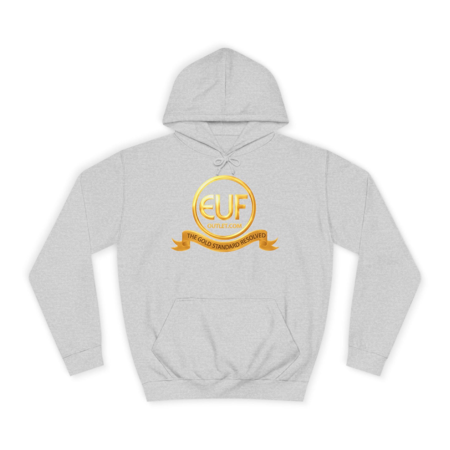 ™E U F Outlet™ .. : ™The Gold Standard Resolved™ : Premium Pullover Hoodie