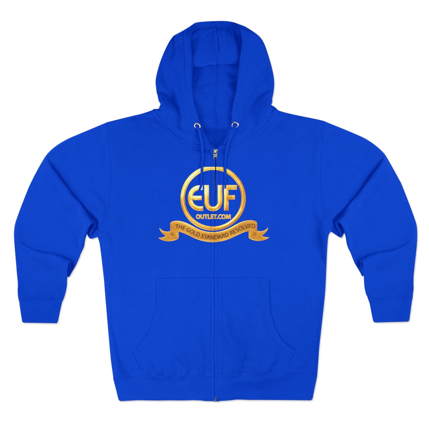 ™E U F Outlet™ .. : ™The Gold Standard Resolved™ : Premium Zip Hoodie