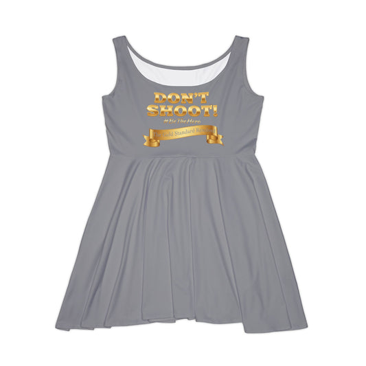 ™ E U F Outlet™ .. : ™The Gold Standard Resolved™ : DON'T SHOOT PREMIUM SKATER DRESS