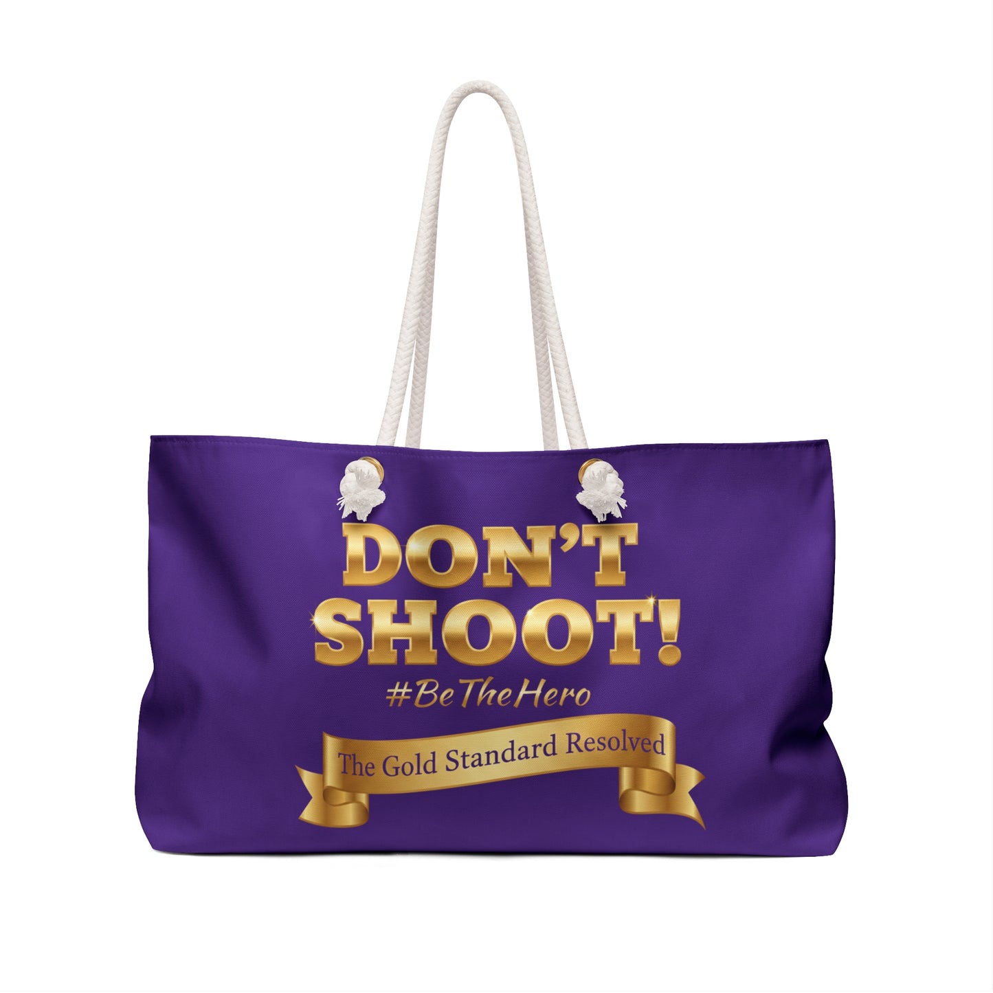  DON'T SHOOT Weekender Bag