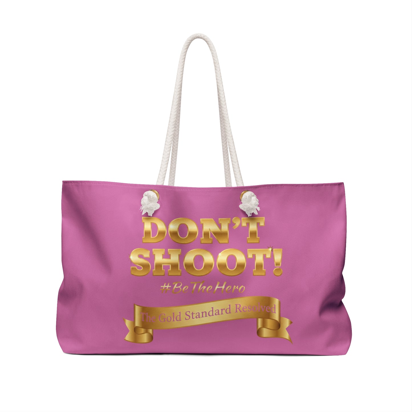  DON'T SHOOT Weekender Bag