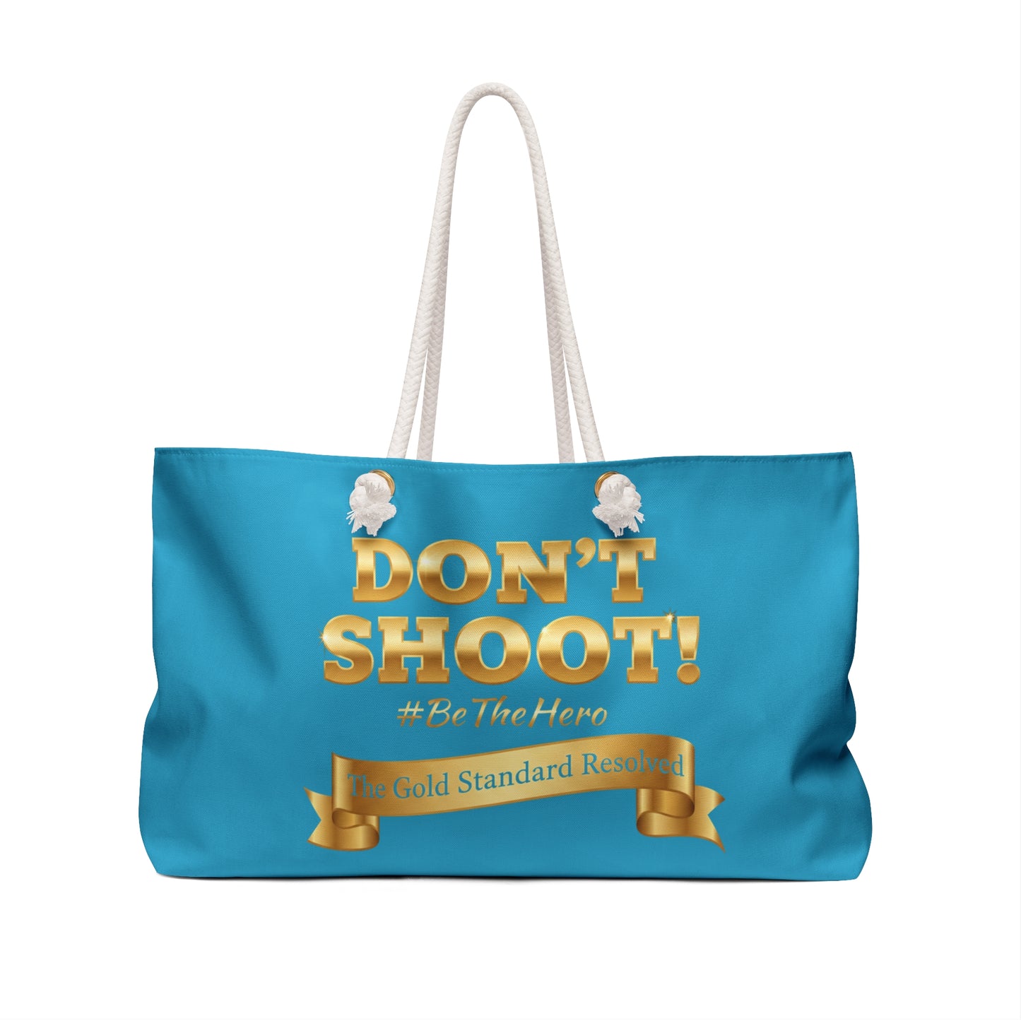  DON'T SHOOT Weekender Bag