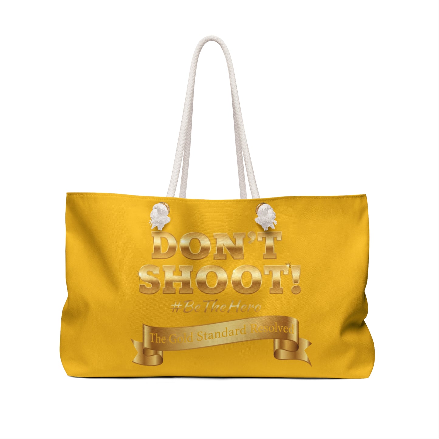  DON'T SHOOT Weekender Bag