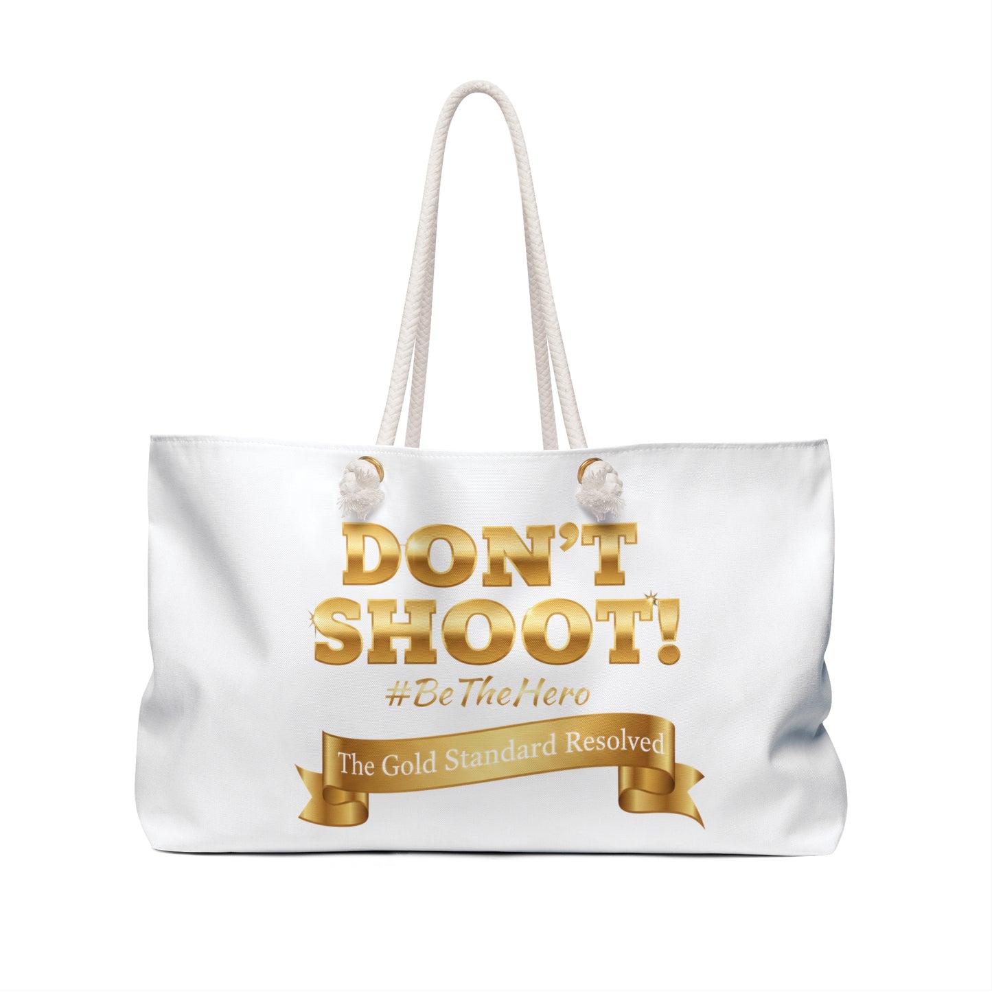  DON'T SHOOT Weekender Bag
