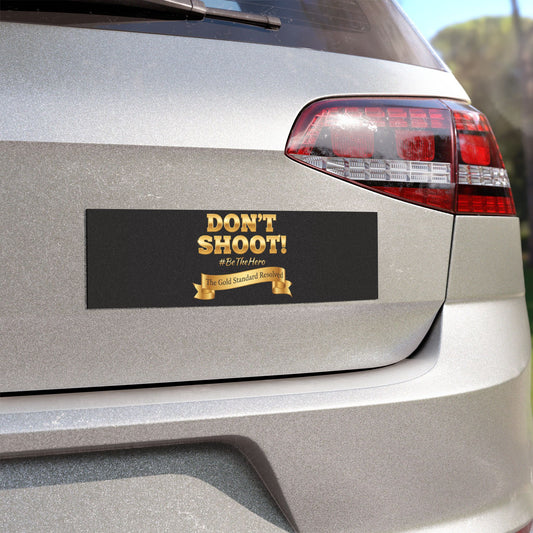 Don't Shoot Car Magnets
