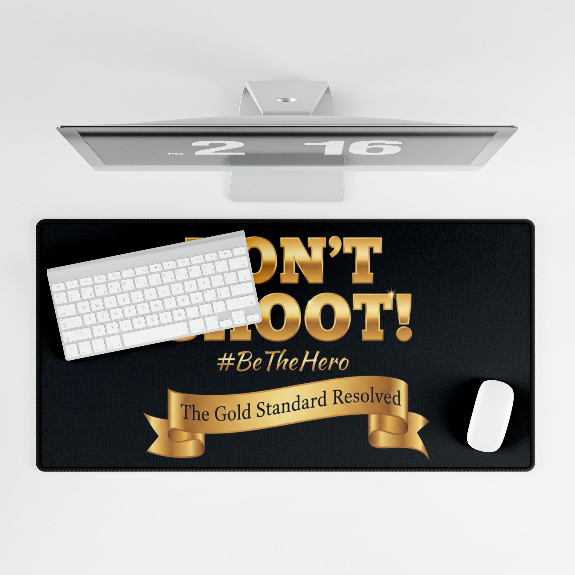 Don't Shoot Large Desk Mat