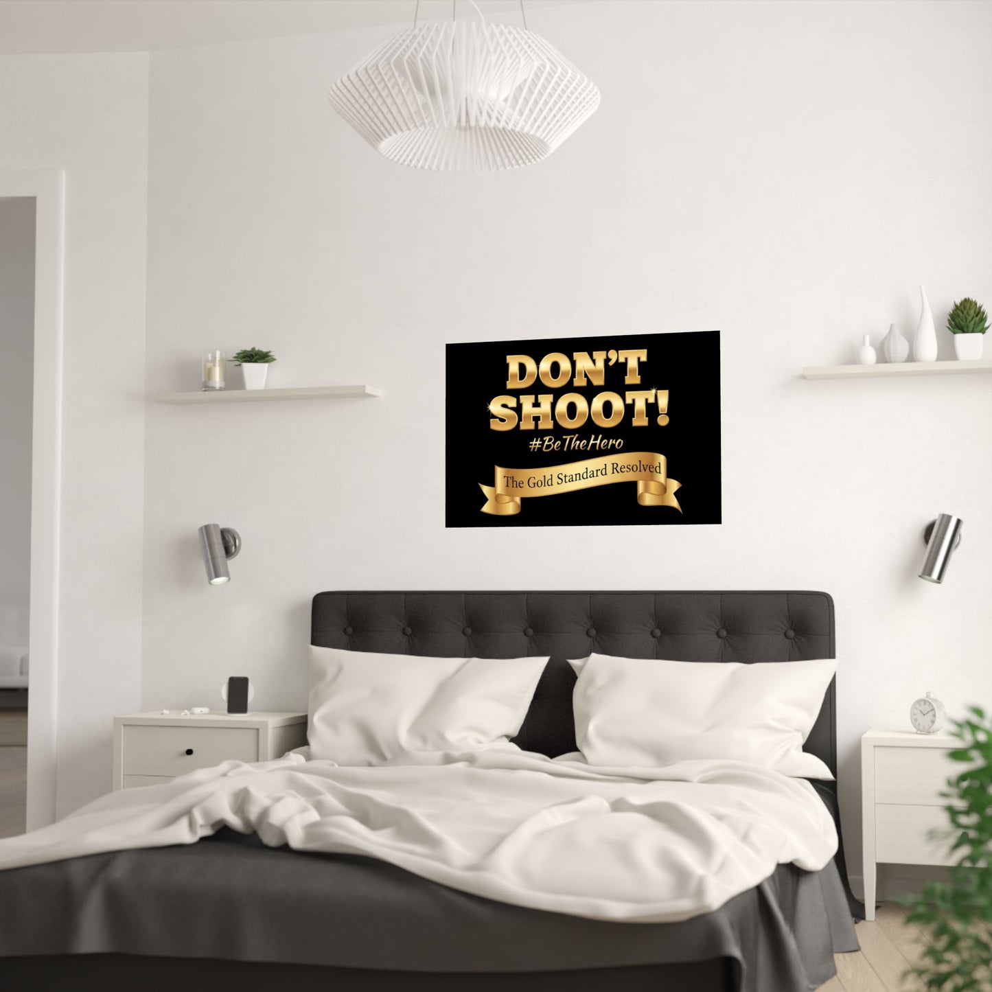 Don't Shoot Satin Poster