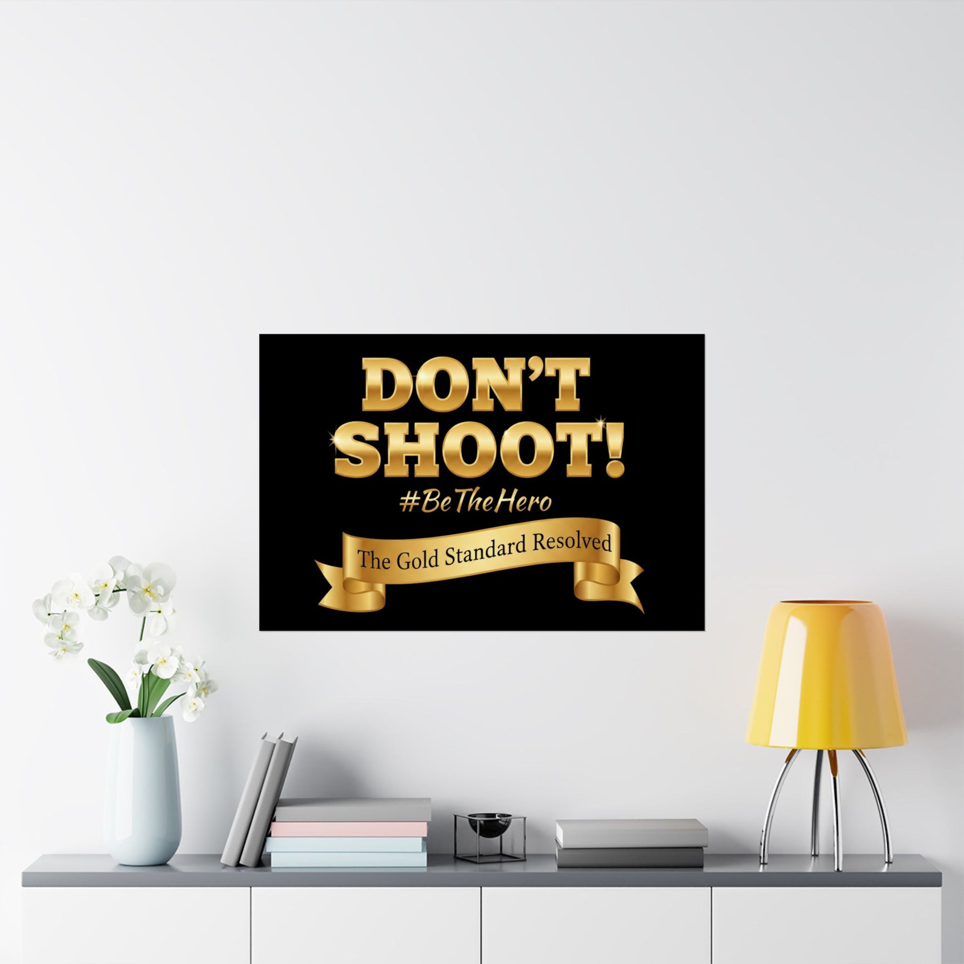 Don't Shoot Satin Poster