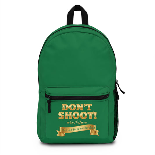 DON'T SHOOT Premium Backpack