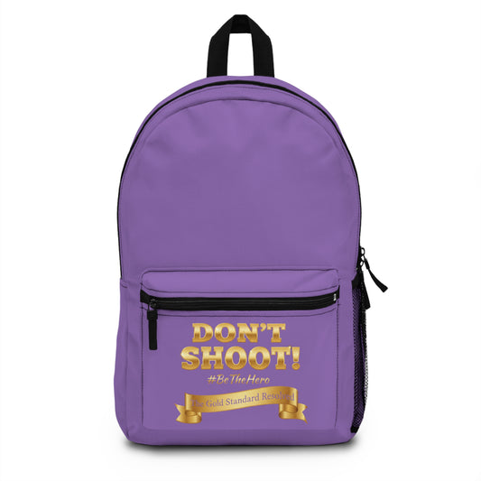 DON'T SHOOT Premium Backpack