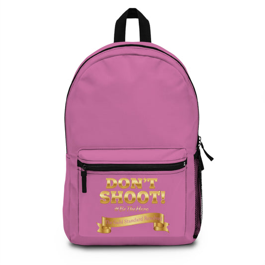 DON'T SHOOT Premium Backpack