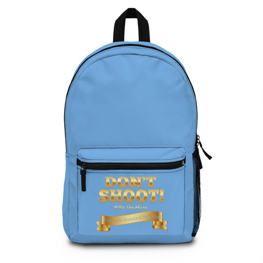 DON'T SHOOT Premium Backpack